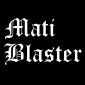 Mati Blaster's picture